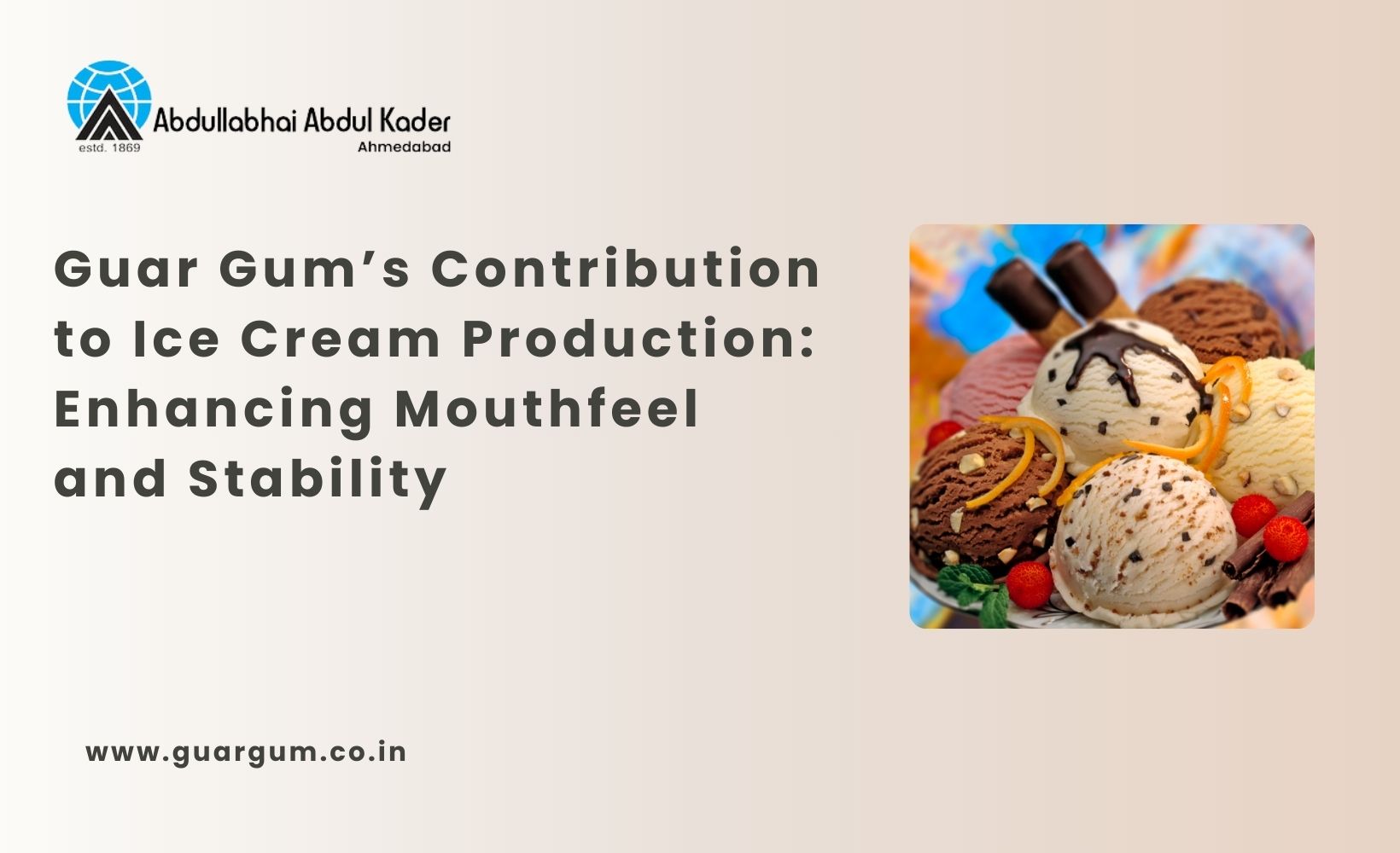 Guar Gum’s Contribution to Ice Cream Production: Enhancing Mouthfeel and Stability
