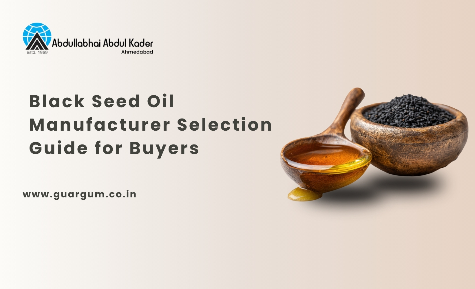 Black Seed Oil Manufacturer Selection Guide for Buyers