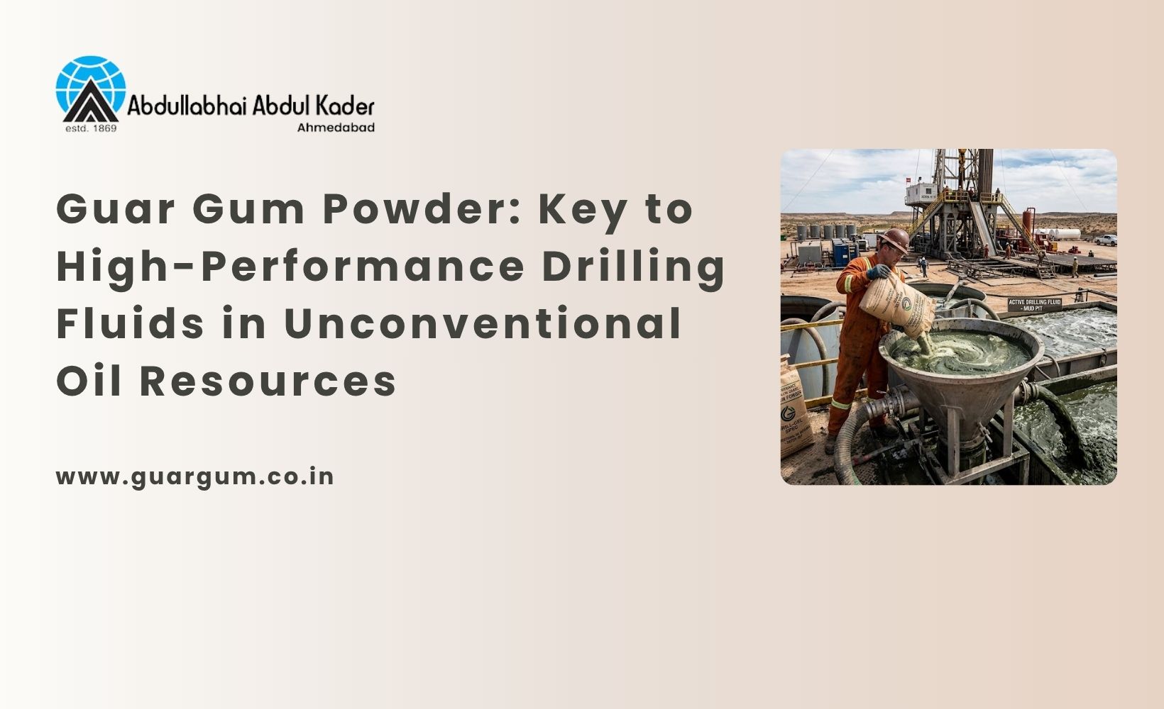 Guar Gum Powder for High-Performance Drilling Fluids in Unconventional Oil Resources