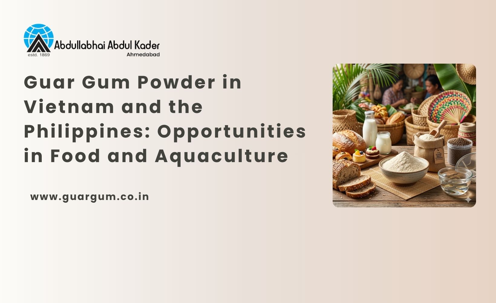 Guar Gum Powder in Vietnam and the Philippines: Opportunities in Food and Aquaculture